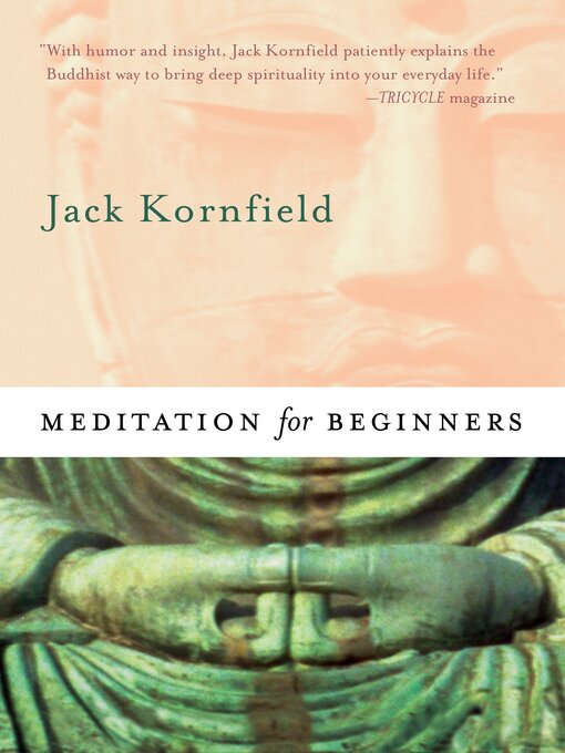 Title details for Meditation for Beginners by Jack Kornfield, PhD - Available